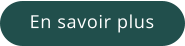 En savoir plus