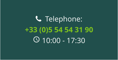   Telephone: +33 (0)5 54 54 31 90  10:00 - 17:30